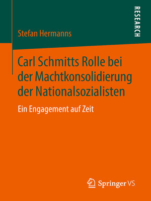 cover image of Carl Schmitts Rolle bei der Machtkonsolidierung der Nationalsozialisten